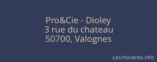 Pro&Cie - Dioley