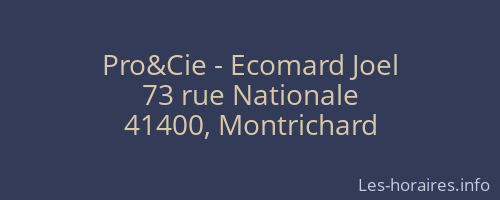 Pro&Cie - Ecomard Joel