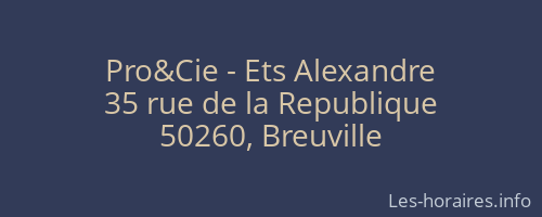 Pro&Cie - Ets Alexandre