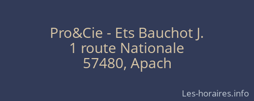 Pro&Cie - Ets Bauchot J.