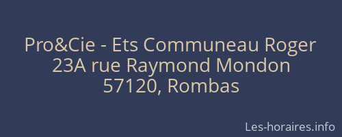Pro&Cie - Ets Communeau Roger