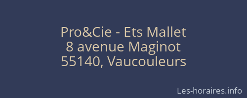 Pro&Cie - Ets Mallet