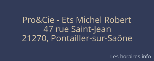 Pro&Cie - Ets Michel Robert
