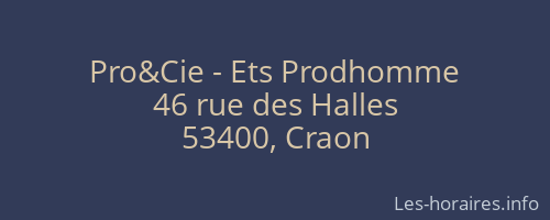 Pro&Cie - Ets Prodhomme