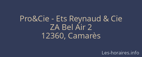 Pro&Cie - Ets Reynaud & Cie