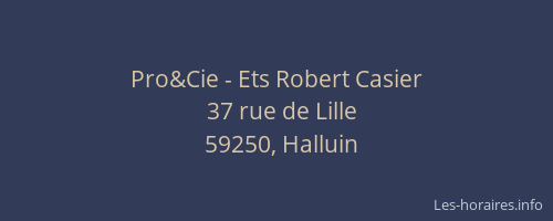 Pro&Cie - Ets Robert Casier