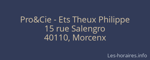 Pro&Cie - Ets Theux Philippe