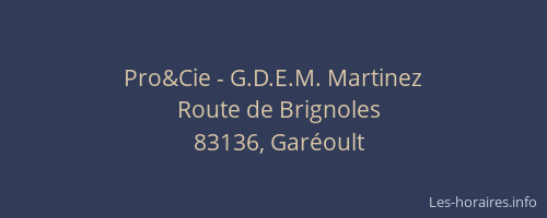 Pro&Cie - G.D.E.M. Martinez