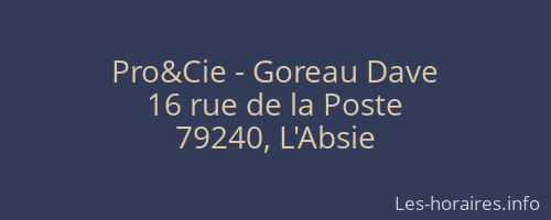 Pro&Cie - Goreau Dave