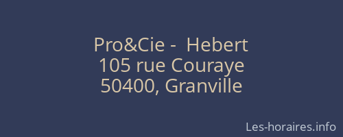 Pro&Cie -  Hebert