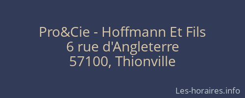 Pro&Cie - Hoffmann Et Fils