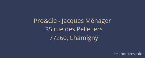 Pro&Cie - Jacques Ménager