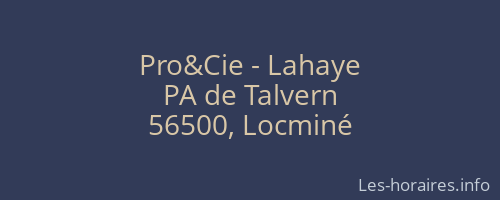 Pro&Cie - Lahaye
