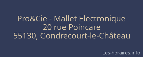 Pro&Cie - Mallet Electronique