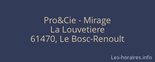 Pro&Cie - Mirage