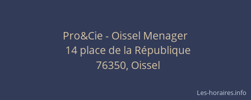 Pro&Cie - Oissel Menager