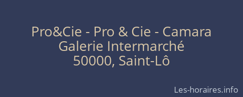 Pro&Cie - Pro & Cie - Camara