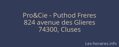 Pro&Cie - Puthod Freres