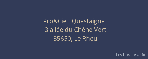 Pro&Cie - Questaigne