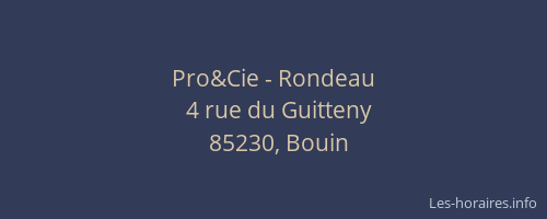 Pro&Cie - Rondeau