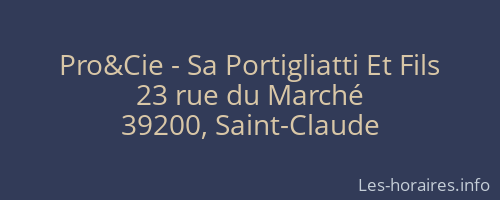 Pro&Cie - Sa Portigliatti Et Fils