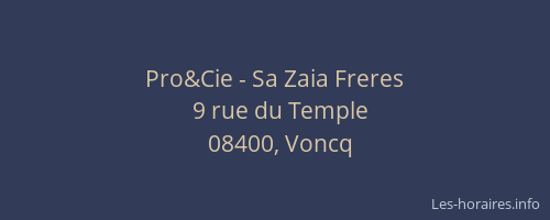 Pro&Cie - Sa Zaia Freres