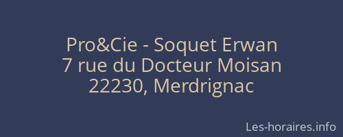 Pro&Cie - Soquet Erwan