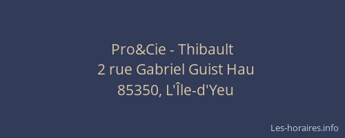 Pro&Cie - Thibault