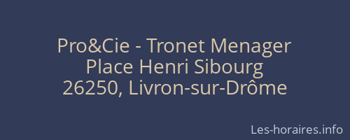 Pro&Cie - Tronet Menager