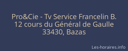 Pro&Cie - Tv Service Francelin B.