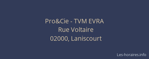 Pro&Cie - TVM EVRA