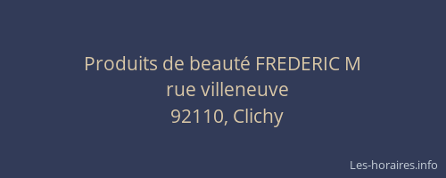 Produits de beauté FREDERIC M