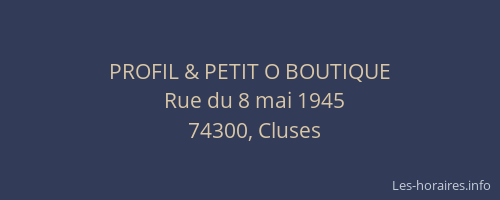 PROFIL & PETIT O BOUTIQUE