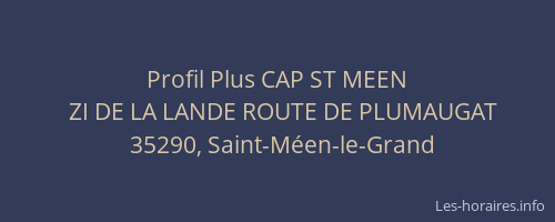 Profil Plus CAP ST MEEN