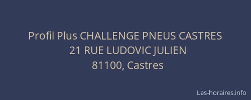 Profil Plus CHALLENGE PNEUS CASTRES