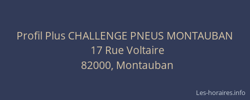 Profil Plus CHALLENGE PNEUS MONTAUBAN