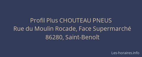 Profil Plus CHOUTEAU PNEUS