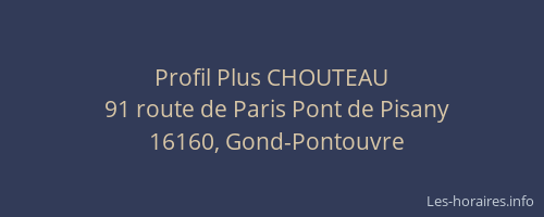 Profil Plus CHOUTEAU
