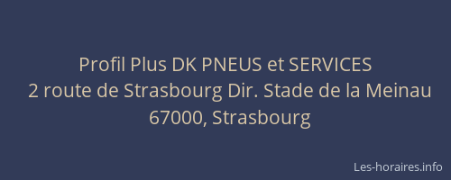Profil Plus DK PNEUS et SERVICES