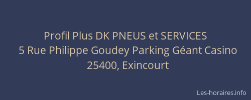 Profil Plus DK PNEUS et SERVICES