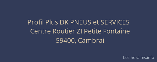 Profil Plus DK PNEUS et SERVICES