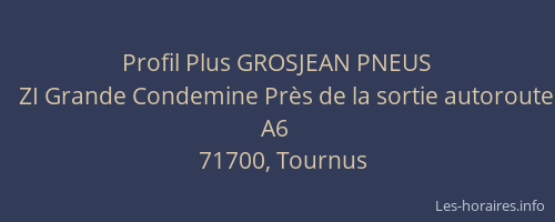 Profil Plus GROSJEAN PNEUS