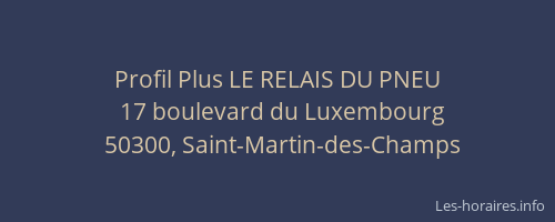 Profil Plus LE RELAIS DU PNEU