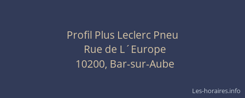 Profil Plus Leclerc Pneu