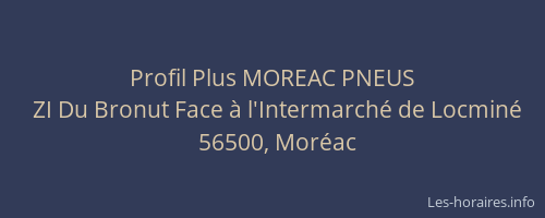 Profil Plus MOREAC PNEUS