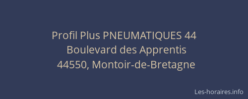 Profil Plus PNEUMATIQUES 44