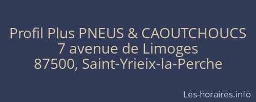 Profil Plus PNEUS & CAOUTCHOUCS