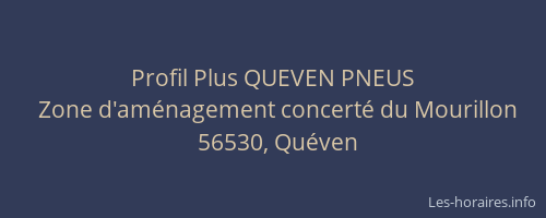 Profil Plus QUEVEN PNEUS