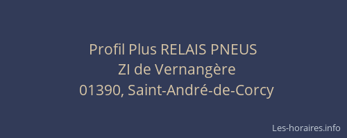 Profil Plus RELAIS PNEUS