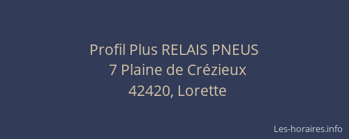 Profil Plus RELAIS PNEUS